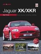 Nigel Thorley - You and Your Jaguar XK/XKR 2nd edition