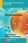 Michael R. Cummings, Ronnee Yashon - Chromosomes