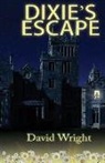 David Wright - Dixie's Escape