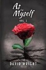 David Wright - As to Myself, Volume 1