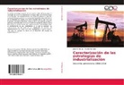 Jos Contreras, José Contreras, Andrés Santeliz - Caracterización de las estrategias de industrialización