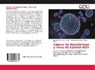 Alejandro Jos Fonseca Pichs, Alejandro José Fonseca Pichs, Nélido González, Nélido E González, Nélido E. González, P... - Cáncer de Nasofaringe y virus de Epstein Barr