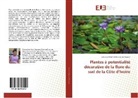 Aké-Assi Ablan Emma épouse Kouassi - Plantes à potentialité décorative de la flore du sud de la Côte d'Ivoire