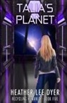 Heather Lee Dyer - Talia's Planet