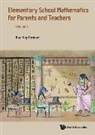 Raz Kupferman, Kupferman Raz, Raz Kupferman - Elementary School Mathematics For Parents And Teachers - Volume 2