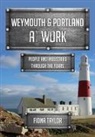 Fiona Taylor - Weymouth & Portland at Work