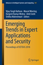 Amit Joshi, Durgesh Kumar Mishra et al, Shikha Maheshwari, Durgesh Kumar Mishra, Vijay Singh Rathore, Marce Worring... - Emerging Trends in Expert Applications and Security