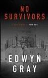 Edwyn Gray - No Survivors