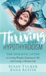 Anna Austin, Susan Tucker - Thriving with Hypothyroidism