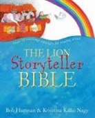 Bob Hartman, Krisztina Kallai Nagy, Krisztina Kallai Nagy - The Lion Storyteller Bible