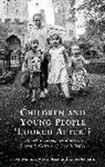 Dawn Mannay, Dawn Roberts Mannay, Louise Roberts, Dawn Mannay, Mannay Dawn, Alyson Rees... - Children and Young People 'Looked After''?