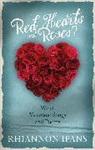Rhiannon Ifans - Red Hearts and Roses?