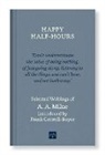Frank Cottrell-Boyce, A A Milne, A. A. Milne, A.A. Milne - Happy Half Hours