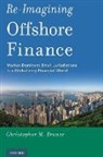 Christopher M. Bruner, Christopher M. (Stembler Family Distinguis Bruner, Bruner Christopher M. - Re-Imagining Offshore Finance