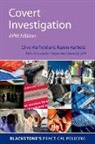 Clive Harfield, Clive (Professor of Law (Adjunct) Harfield, Karen Harfield, Karen (senior public servant with the Australian Commonwealth Government) Harfield - Covert Investigation Fifth Edition