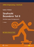 Sabine Tofahrn - Strafrecht Besonderer Teil II