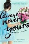 Austin Siegemund-Broka, Emily Wibberley, Emily/ Siegemund-Broka Wibberley - Always Never Yours