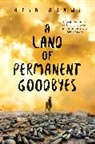 Atia Abawi, Abawi Atia - A Land of Permanent Goodbyes