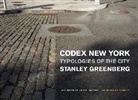 Standley Greenberg, Stanley Greenberg, Karrie Jacobs - Codex New York