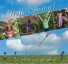 Shelley Rotner - Hello Spring!