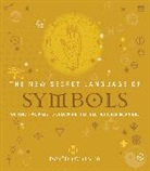 David Fontana - The New Secret Language of Symbols