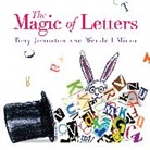 Tony Johnston, Wendell Minor, Wendell Minor - The Magic of Letters