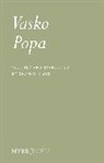 Vasko Popa, Charles Simic, Charles Popa Simic - Vasko Popa: Poems