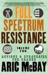 Aric McBay - Full Spectrum Resistance