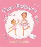 Monica Wellington - Dear Ballerina