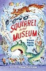 Steve Björkman, Vivian Vande Velde, Vivian/ Bj÷rkman Vande Velde, Vivian Vande Velde, Steve Bjorkman - Squirrel in the Museum