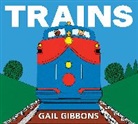 Gail Gibbons - Trains