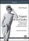 Mario Bolognari - I ragazzi di von Gloeden. Poetiche omosessuali e rappresentazioni dell'erotismo siciliano tra Ottocento e Novecento