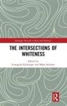 Evangelia (Ruhr-Universitat Bochum Kindinger, Evangelia Schmitt Kindinger, Evangelia Kindinger, Mark Schmitt - Intersections of Whiteness