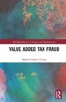 Marius-Cristian Frunza, Frunza Marius-Cristian, Frunza Marius-Cristian, Frunza (Schwarzthal Kapital Marius-Cristian - Value Added Tax Fraud