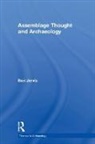 Ben Jervis - Assemblage Thought and Archaeology