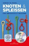 Egmont M Friedl, Egmont M. Friedl - Knoten und Spleißen, m. DVD