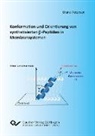 Diana Petersen - Konformation und Orientierung von synthetisierten ß-Peptiden in Membransystemen