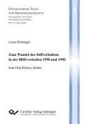 Luisa Heininger, Luise Heininger - Zum Wandel des Stillverhaltens in der BRD zwischen 1950 und 1990 Eine Oral History-Studie