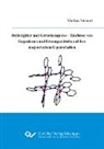 Markus Steinert - Defektgitter und Gitterkomplexe - Einflüsse von Gegenionen und Lösungsmitteln auf ihre magnetischen Eigenschaften