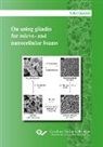 Silke Quester - On using gliadin for micro- and nanocellular foams