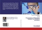 Delvi Dosokey Mohammed Ibrahim, Delvin Dosokey Mohammed Ibrahim, Sar Mikhail, Sara Mikhail, Delvin Dosoke Mohammed Ibrahim, Delvin Dosokey Mohammed Ibrahim... - Preparation of Perovskite Catalyst for Oxidative Reactions
