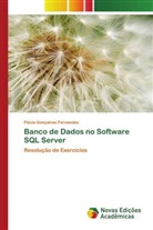 Flávia Gonçalves Fernandes - Banco de Dados no Software SQL Server