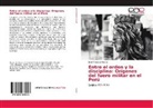 José Francisco Gálvez - Entre el orden y la disciplina: Orígenes del fuero militar en el Perú