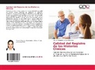 Claudia Elizabeth Guevara Ramirez - Calidad del Registro de las Historias Clinicas