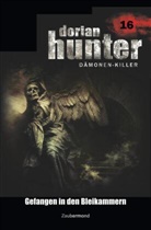 Nea Davenport, Neal Davenport, Erns Vlcek, Ernst Vlcek, Earl Warren - Dorian Hunter 16 - Gefangen in den Bleikammern