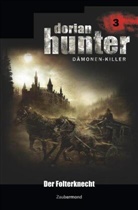 Neal Davenport, Erns Vlcek, Ernst Vlcek - Dorian Hunter 3 - Der Folterknecht