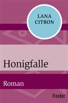 Lana Citron - Honigfalle