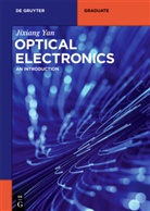 Jixiang Yan, Tsinghua University Press - Optical Electronics