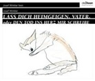 Josef Winkler, Mina Gampel, Josef Winkler, Siri Winkler - Lass dich heimgeigen, Vater, oder Den Tod ins Herz mir schreibe, 6 Audio-CDs (Audio book)