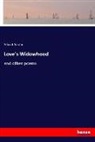 Alfred Austin - Love's Widowhood